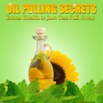 oil-pulling, ออยล์พูลลิ่ง, coconut-oil-cold-pressed, น้ำมันดอกทานตะวัน, น้ำมันงา